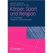 Korper, Kult Und Konfession