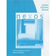 Student Activities Manual for Spaine Long/Carreira/Madrigal Velasco/Swanson’s Nexos, 2nd