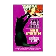 Cat on a Hyacinth Hunt; A Midnight Louie Mystery