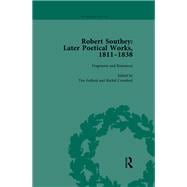Robert Southey: Later Poetical Works, 1811-1838 Vol 4