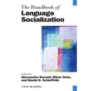 The Handbook of Language Socialization
