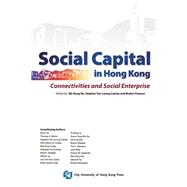 Social Capital in Hong Kong-connectivities and Social Enterprise