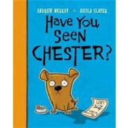 Have You Seen Chester