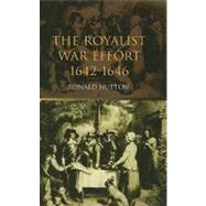 The Royalist War Effort: 1642-1646