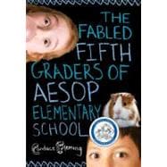 The Fabled Fifth Graders of Aesop Elementary School