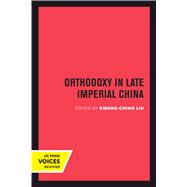 Orthodoxy in Late Imperial China