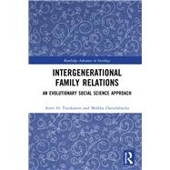 Intergenerational Relations: Towards an Evolutionary Family Sociology