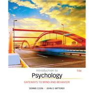 Introduction to Psychology Gateways to Mind and Behavior