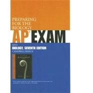 Preparing for the Biology AP Exam : With Biology, Seventh Edition