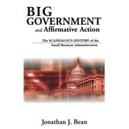 Big Government and Affirmative Action