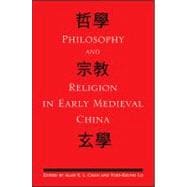 Philosophy and Religion in Early Medieval China