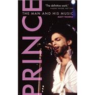 Prince The Man and His Music