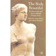 Body Beautiful; Evolutionary and Socio-Cultural Perspectives