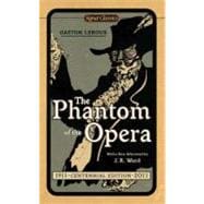 The Phantom of the Opera (Centennial Edition)