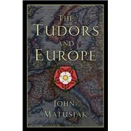 The Tudors and Europe