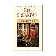 Absolutely Every Bed & Breakfast Colorado