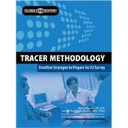 Tracer Methodology, Global Edition: Frontline Strategies to Prepare for JCI Survey