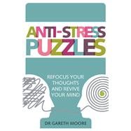 Anti-Stress Puzzles Refocus Your Thoughts and Revive Your Mind