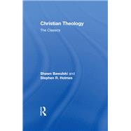Christian Theology: The Classics