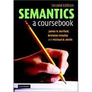 Semantics: A Coursebook
