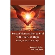 Stress Solutions for the Soul With Pearls of Hope