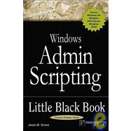 Windows Admin Scripting: Little Black Book