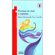 Poemas De Mar Y Espuma/ Sea And Surf Poems