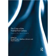The Crisis of the Twenty-First Century: Empire in the Age of Austerity