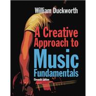 A Creative Approach to Music Fundamentals