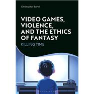 Video Games, Violence, and the Ethics of Fantasy