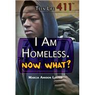 I Am Homeless. Now What?