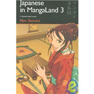 Japanese in MangaLand 3 Intermediate Level
