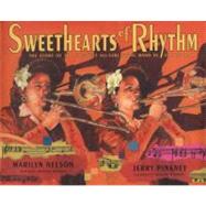 Sweethearts of Rhythm : The Story of the Greatest All-Girl Swing Band in the World