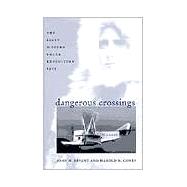 Dangerous Crossings