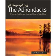 Photographing the Adirondacks