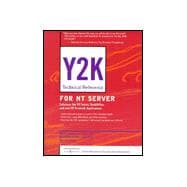 Y2K Technical Reference for NT Server : Solutions for NT Server, BackOffice, and Non-NT Network Applications
