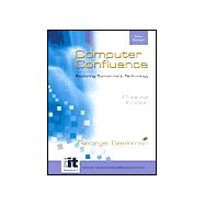 Computer Confluence: Exploring Tomorrow's Technology