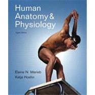 Human Anatomy & Physiology, Eighth Edition