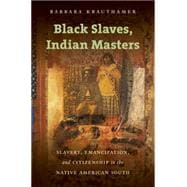 Black Slaves, Indian Masters
