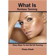 What Is Sunless Tanning