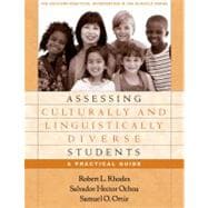Assessing Culturally and Linguistically Diverse Students : A Practical Guide