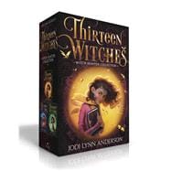 Thirteen Witches Witch Hunter Collection (Boxed Set) The Memory Thief; The Sea of Always; The Palace of Dreams