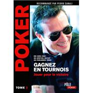 Poker - Gagnez en tournois : jouer pour la victoire