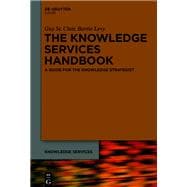 The Knowledge Services Handbook