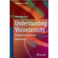 Understanding Viscoelasticity