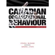 Canadian Organizational Behaviour, 8th Canadian Edition
