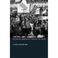 Football and European Identity: Historical Narratives Through the Press