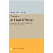 Politics & Remembrance