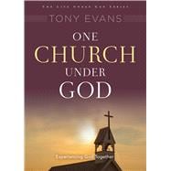 One Church Under God His Rule Over Your Ministry