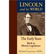 Lincoln & His World